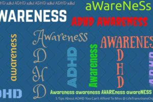 ADHD Awareness_Life Transitions Organizing